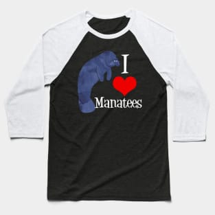 I Love Manatees Baseball T-Shirt
